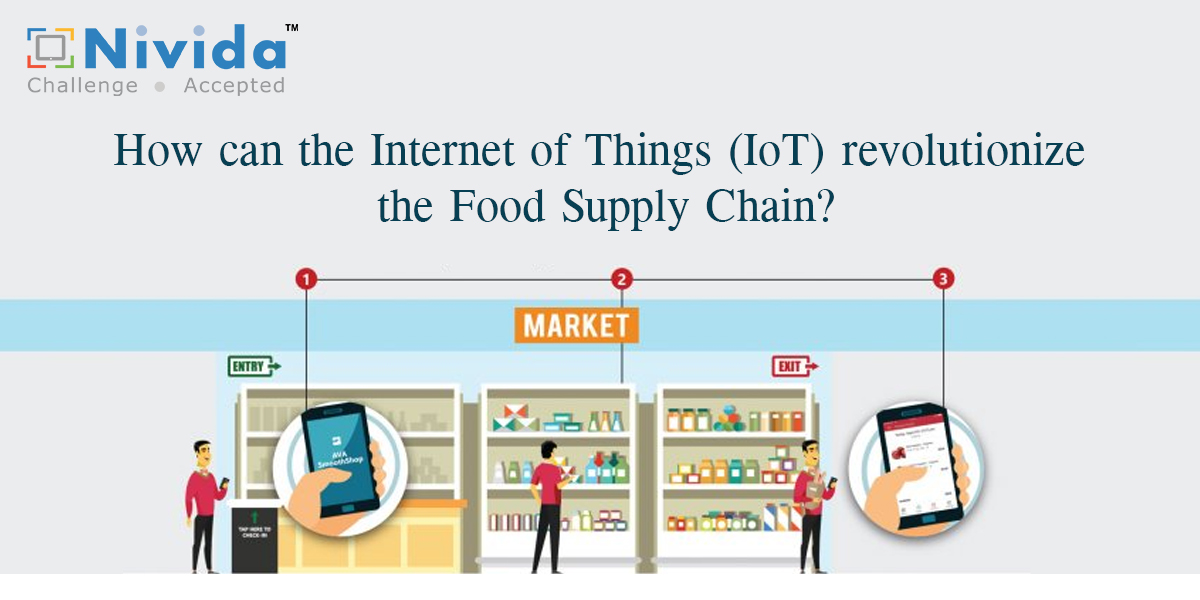 How can the Internet of Things (IoT) revolutionize the Food Supply Chain?