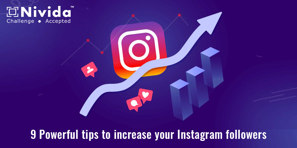 9 Powerful tips to increase your Instagram followers