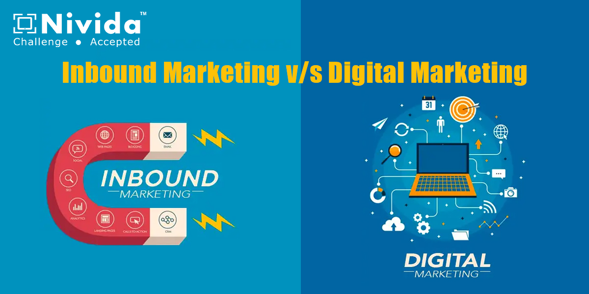 Inbound Marketing v/s Digital Marketing