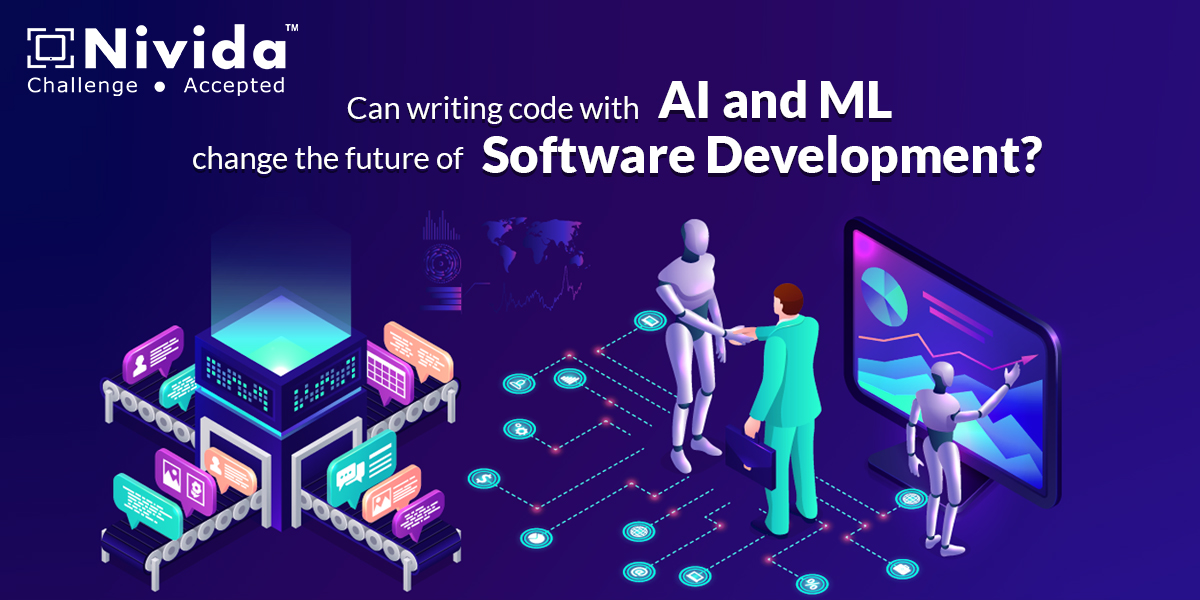 Can writing code with AI and ML change the future of Software Development?