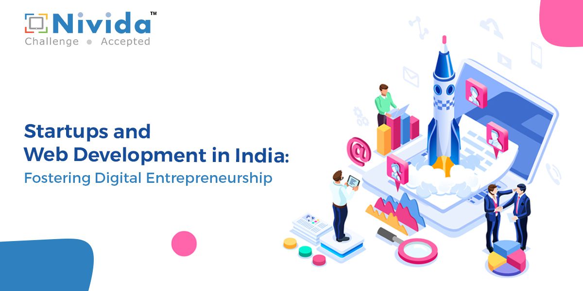 Startups and Web Development in India: Fostering Digital Entrepreneurship